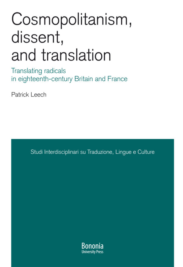 [New Publication] Cosmopolitanism, dissent, and translation: Translating radicals in eighteenth-century Britain and France